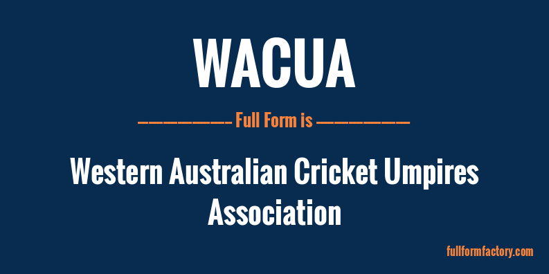 wacua-full-form