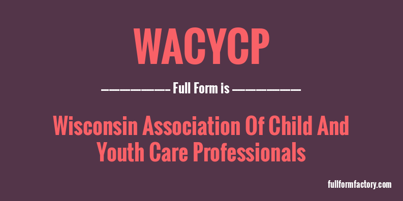 wacycp-full-form