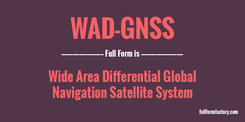 wad-gnss-full-form