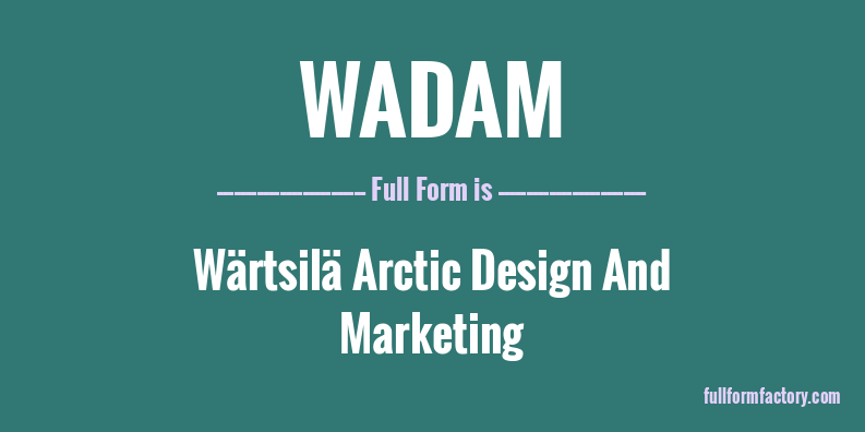 wadam-full-form