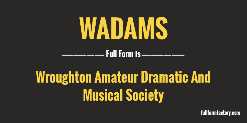 wadams-full-form