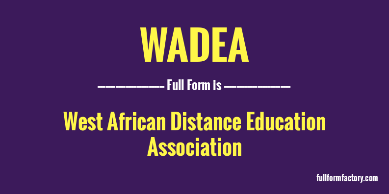 wadea-full-form