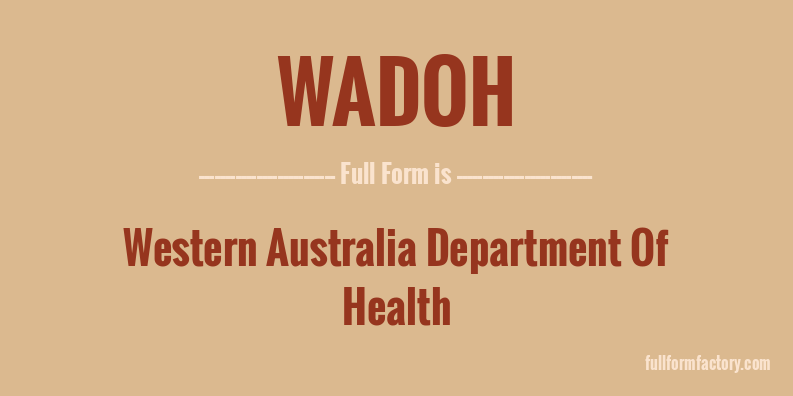 wadoh-full-form