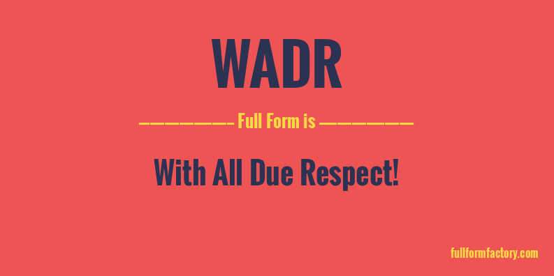 wadr-full-form