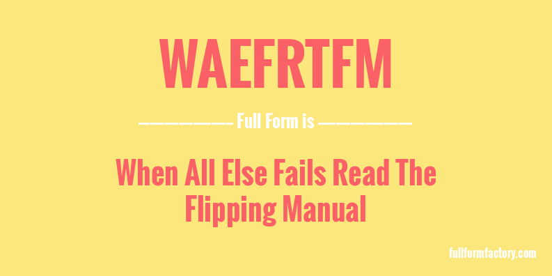 waefrtfm-full-form