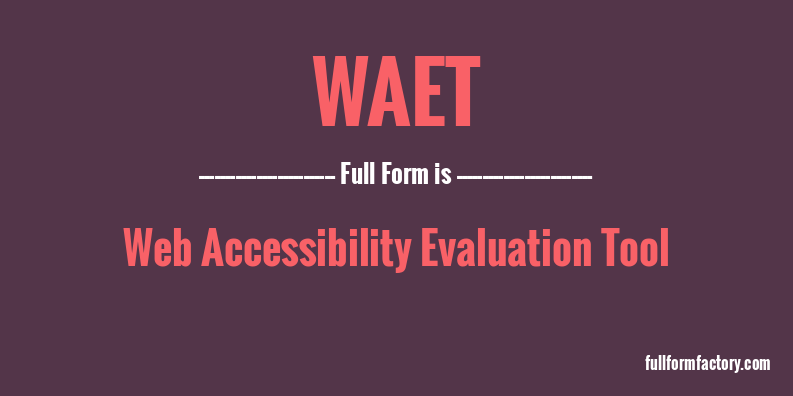 waet-full-form