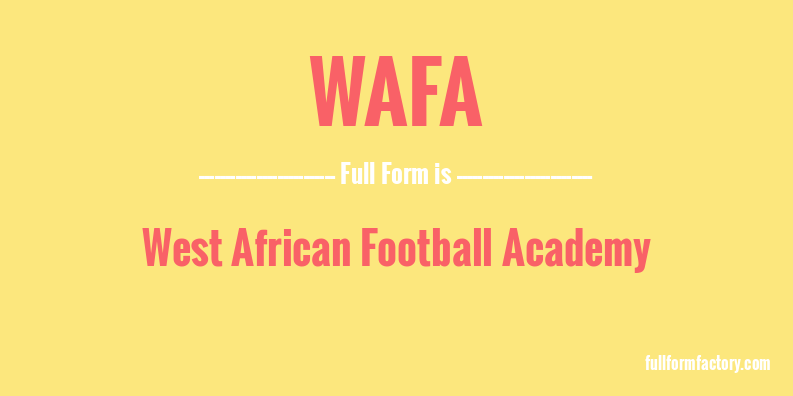 wafa-full-form