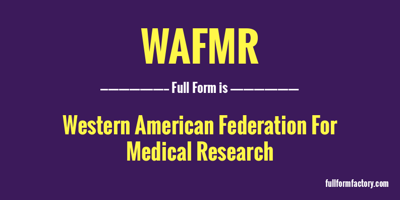 wafmr-full-form