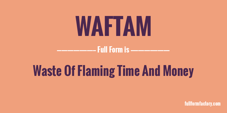 waftam-full-form