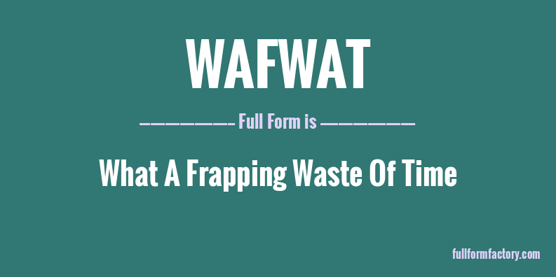 wafwat-full-form