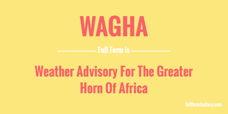 wagha-full-form