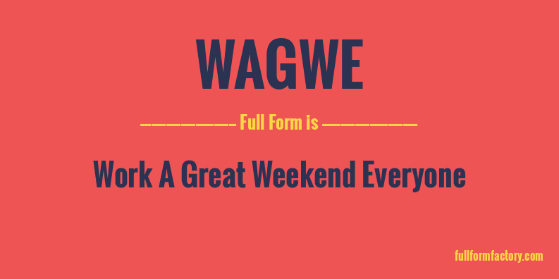 wagwe-full-form