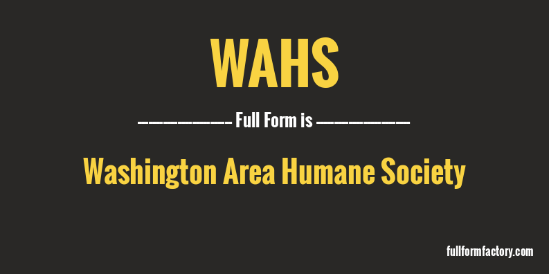 wahs-full-form
