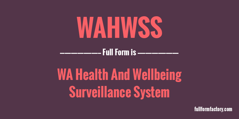 wahwss-full-form