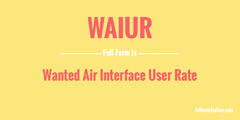 waiur-full-form