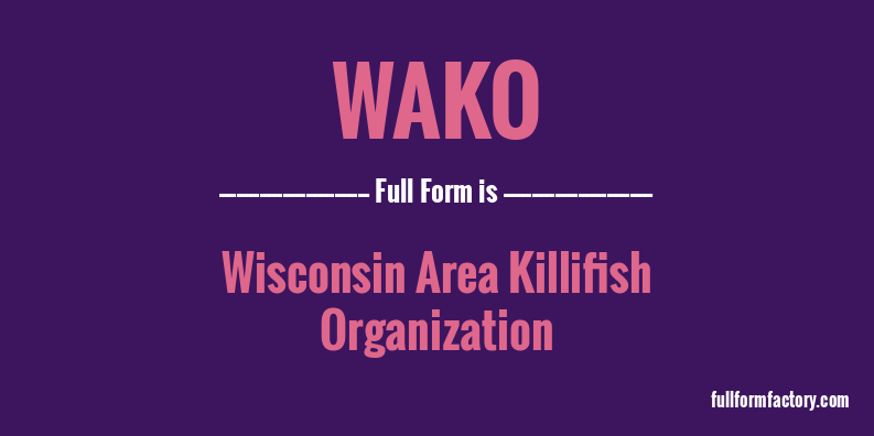 wako-full-form
