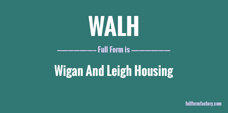 walh-full-form