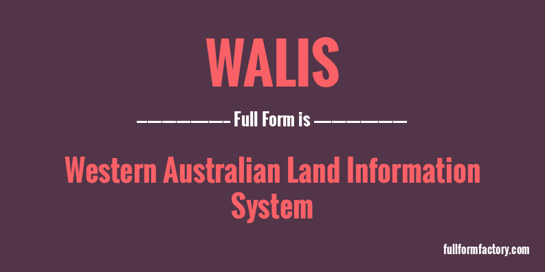 walis-full-form