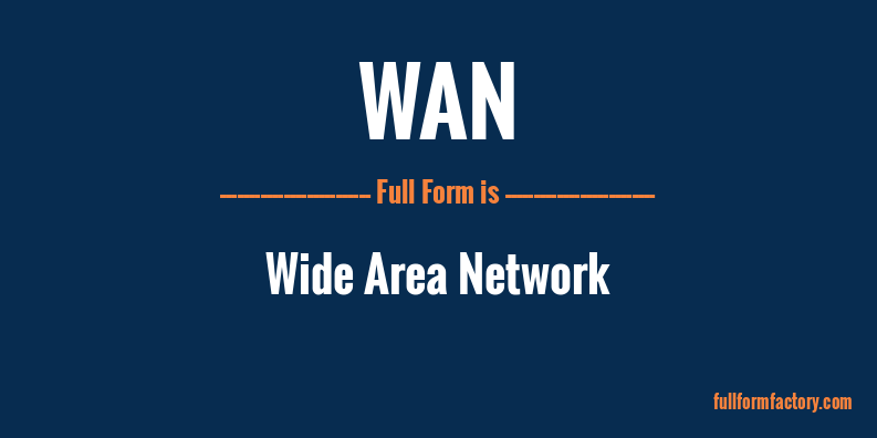 wan-full-form