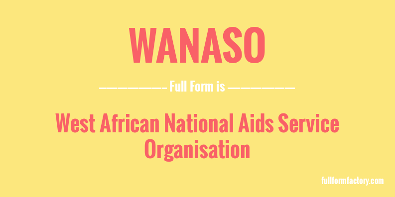 wanaso-full-form