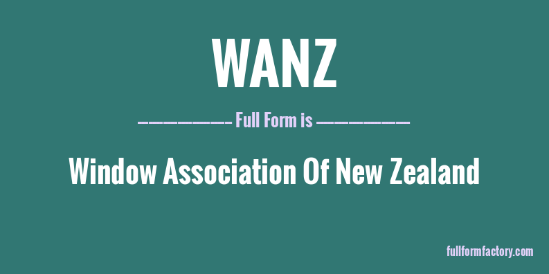 wanz-full-form