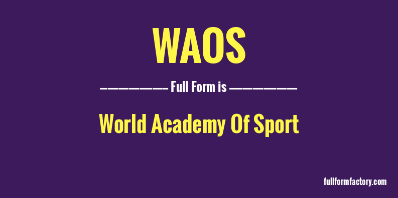 waos-full-form