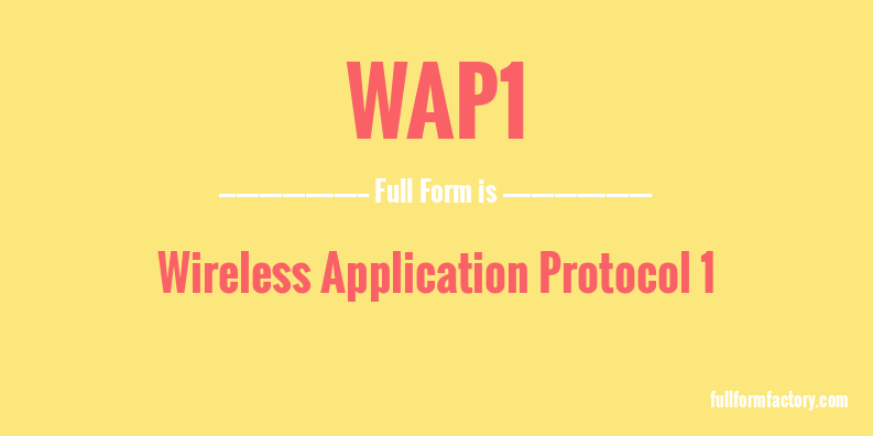 wap1-full-form