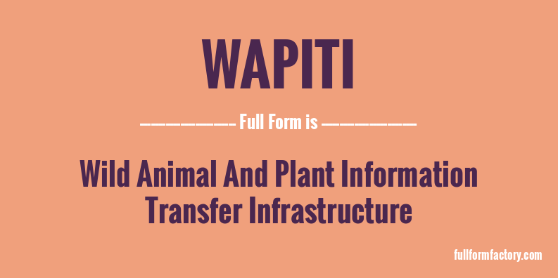 wapiti-full-form
