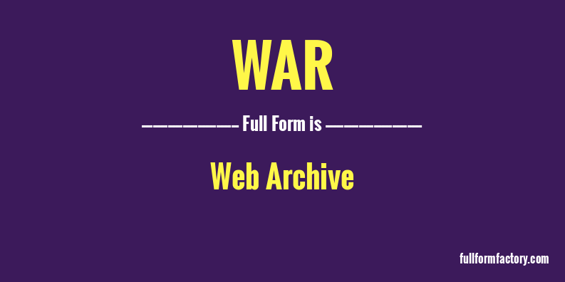 war-abbreviation-meaning-fullform-factory