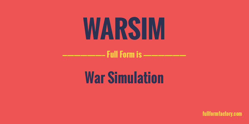 warsim-full-form