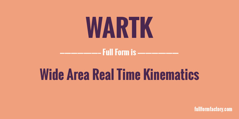 wartk-full-form