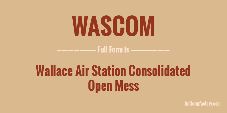 wascom-full-form