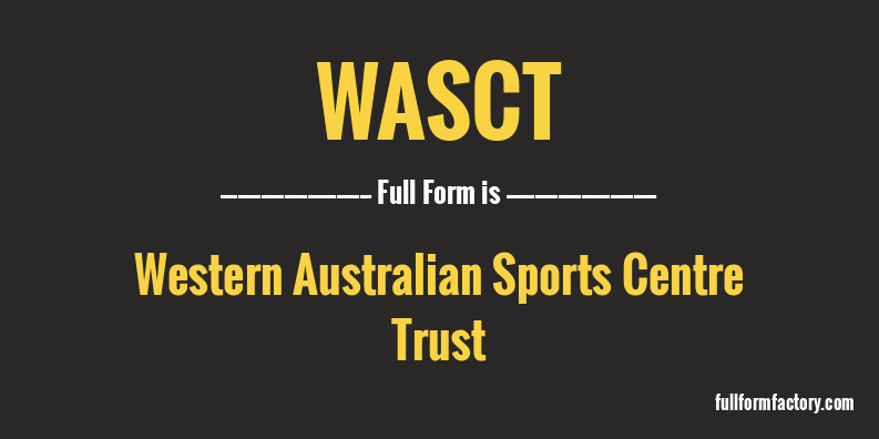 wasct-full-form