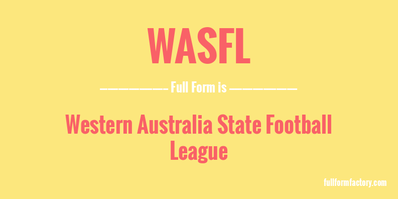 wasfl-full-form