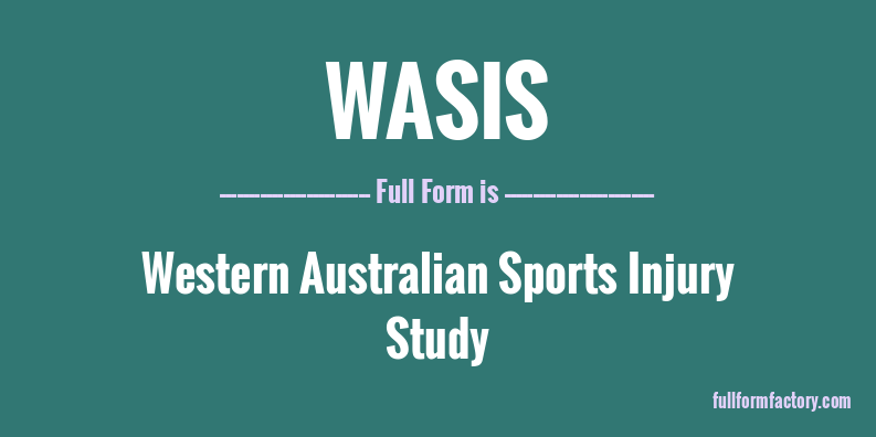wasis-full-form