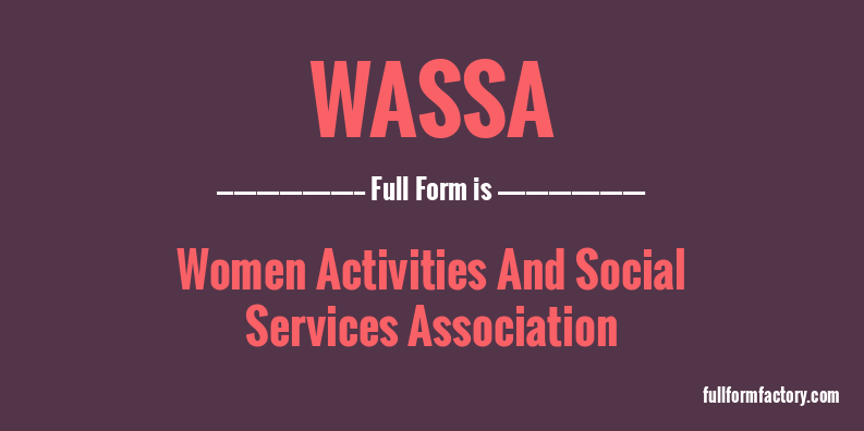 wassa-full-form