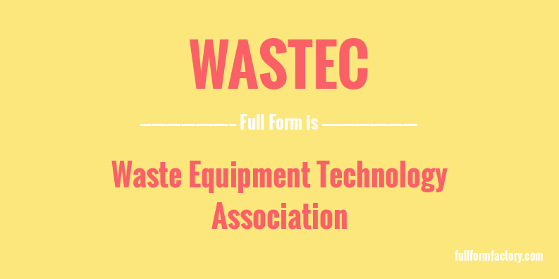 wastec-full-form