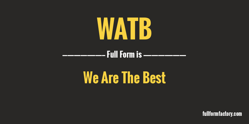 watb-full-form
