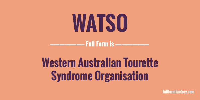 watso-full-form