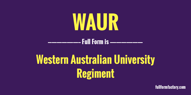 waur-full-form