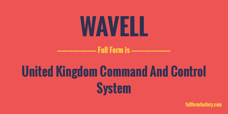 wavell-full-form
