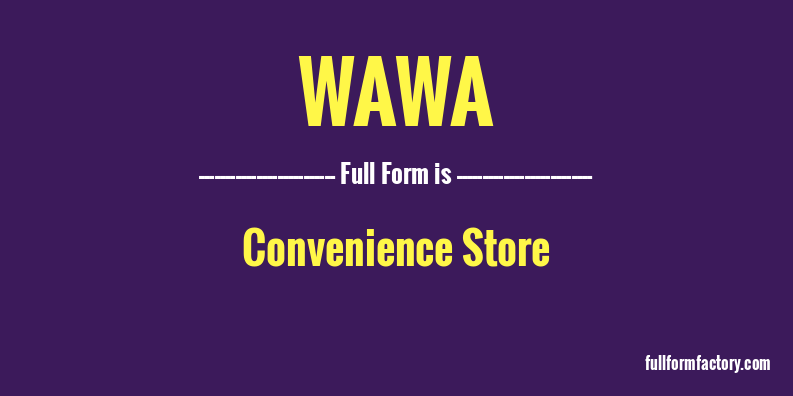 wawa-full-form