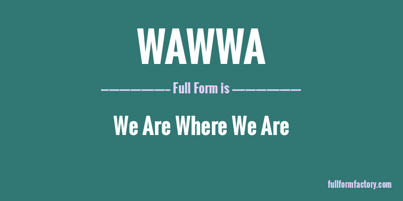 wawwa-full-form