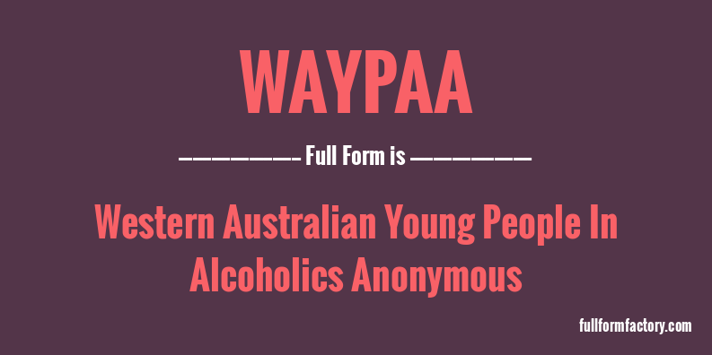 waypaa-full-form