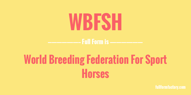 wbfsh-full-form