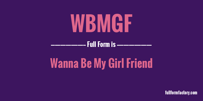 wbmgf-full-form