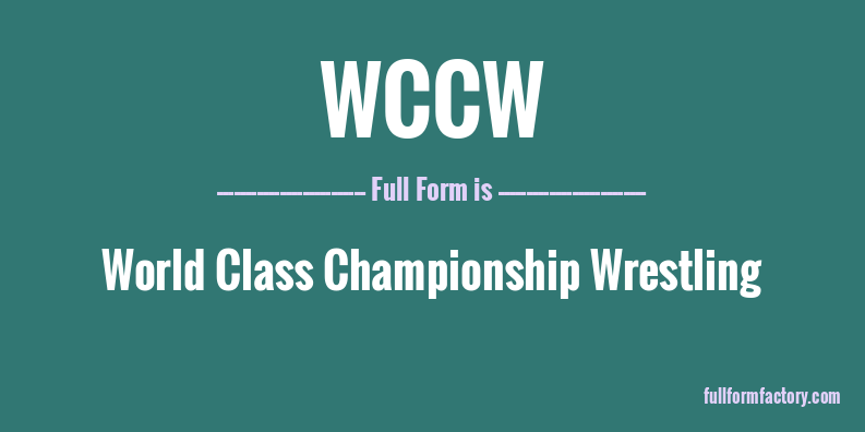 wccw-full-form
