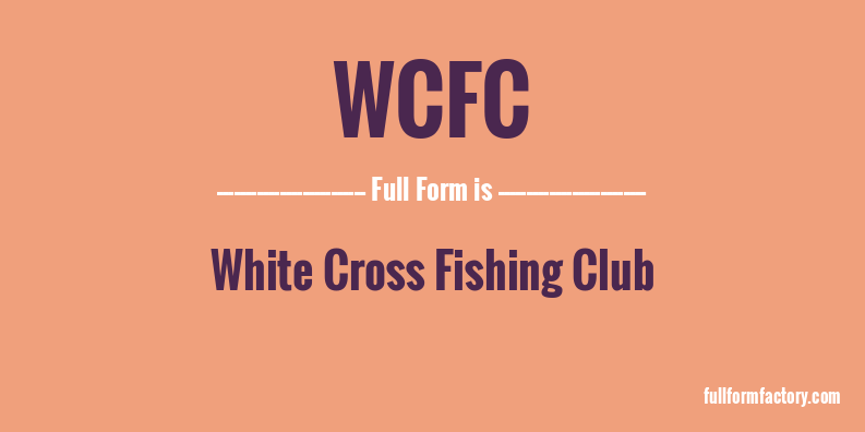 wcfc-full-form