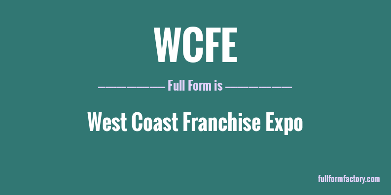 wcfe-full-form