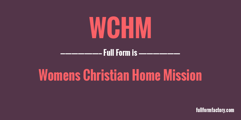 wchm-full-form